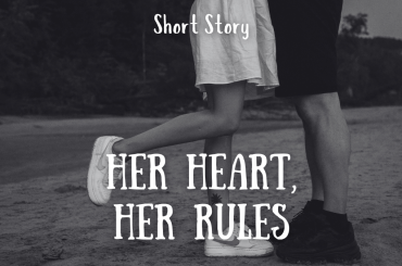 Her Heart, Her Rules