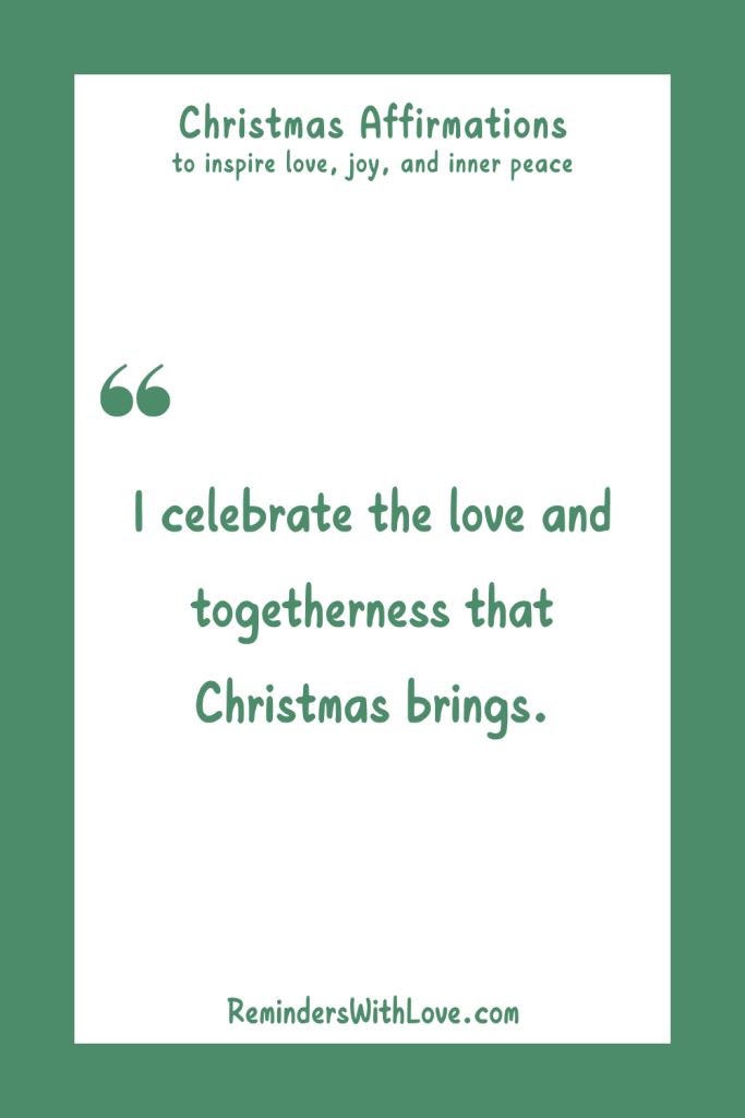 25 Powerful Christmas Affirmations to Inspire Love, Joy, and Inner Peace - Reminders With Love