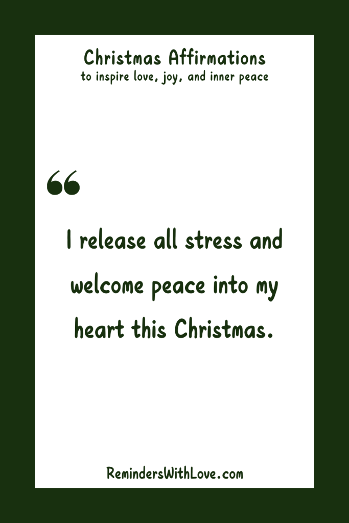 25 Powerful Christmas Affirmations to Inspire Love, Joy, and Inner Peace - Reminders With Love