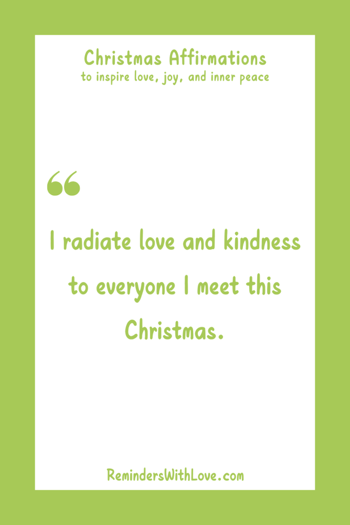 25 Powerful Christmas Affirmations to Inspire Love, Joy, and Inner Peace - Reminders With Love