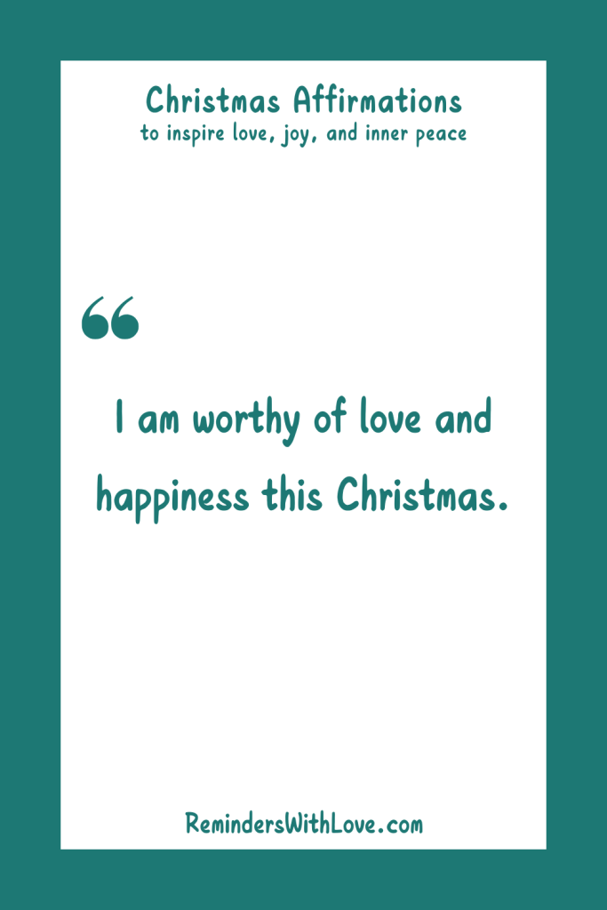 25 Powerful Christmas Affirmations to Inspire Love, Joy, and Inner Peace - Reminders With Love