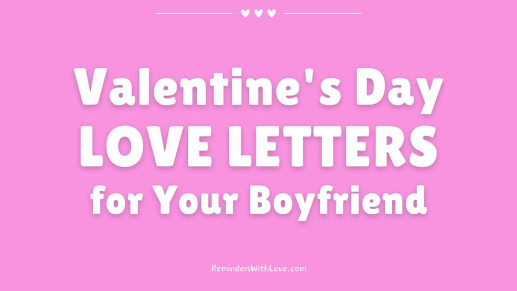 Valentine's Day LOVE LETTERS for Your Boyfriend