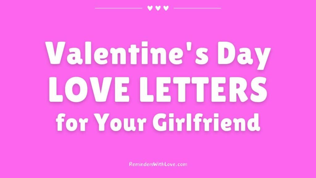 Valentine's Day LOVE LETTERS for Your Girlfriend