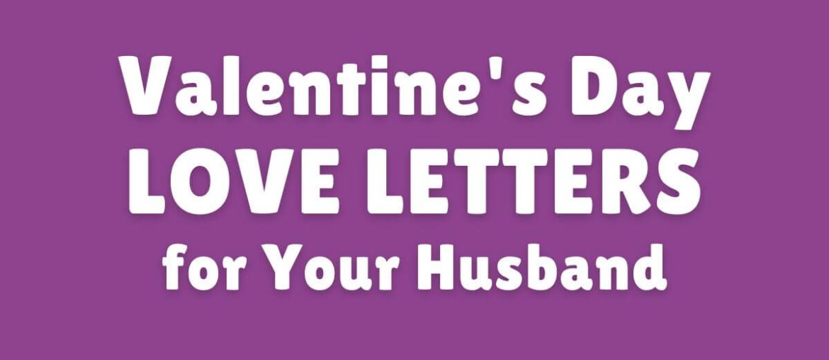 Valentine's Day LOVE LETTERS for Your Husband