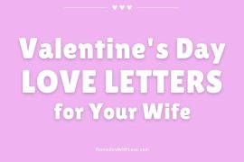 12 Valentine’s Day Love Letters For Wife To Make Her Feel Loved Valentine's Day LOVE LETTERS for Your Wife