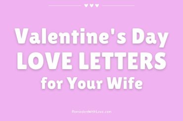 12 Valentine’s Day Love Letters For Wife To Make Her Feel Loved Valentine's Day LOVE LETTERS for Your Wife