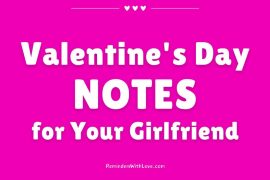 30 Valentine’s Day Notes For Girlfriend To Make Her Feel Loved