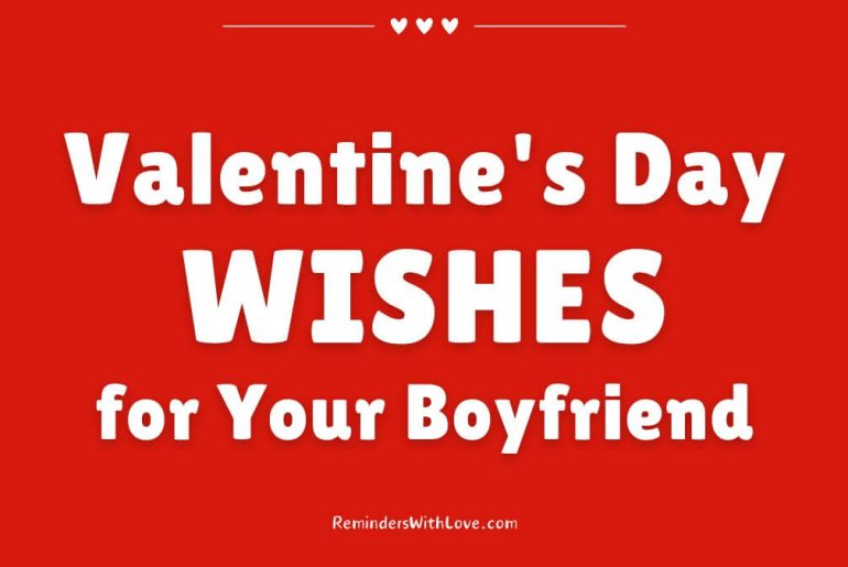 Valentine's Day WISHES for Your Boyfriend