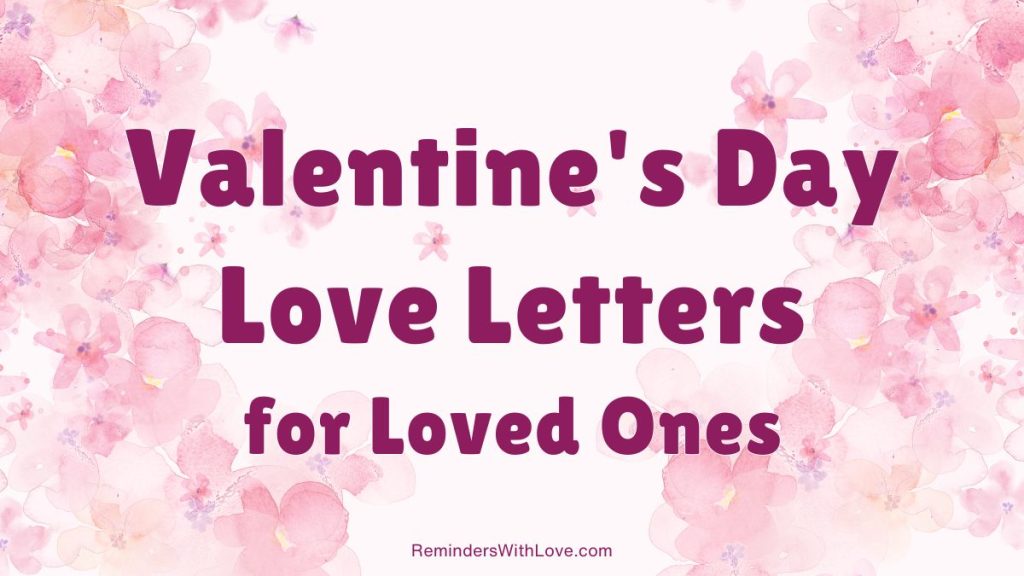 Valentine's Day Love Letters for Loved Ones