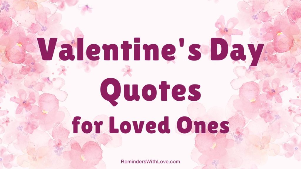 Valentine's Day Quotes for Loved Ones