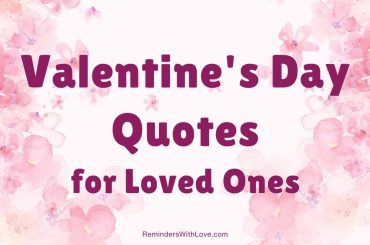 Valentine’s Day Quotes for Loved Ones Valentine's Day Quotes for Loved Ones