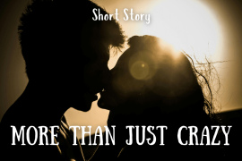 More Than Just Crazy
