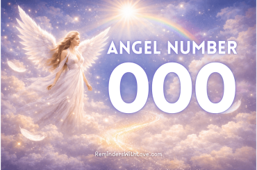 What is Angel Number 000: Meaning and Spiritual Insights (Complete Guide)