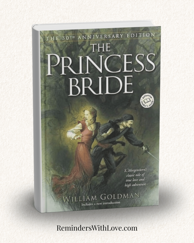 The Princess Bride by William Goldman
